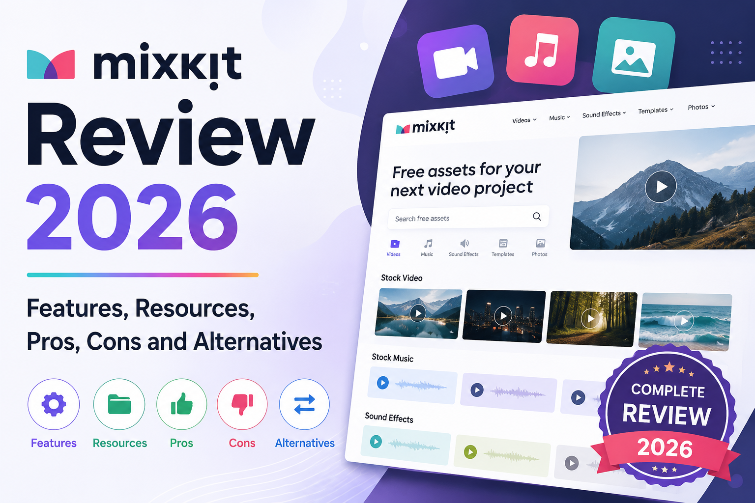 Mixkit Review 2026: Features, Resources, Pros, Cons and Alternatives
